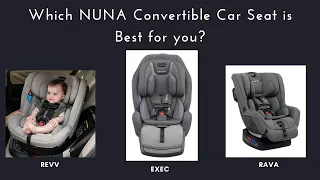 What NUNA Convertible Seat is Best for Me? The Ultimate Nuna Convertible Car Seat Buying Guide