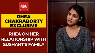 Rhea Chakraborty Speaks On Sushant's Family And Her Relationship With Them