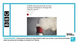 "Naciones presionan para cambiar informe clave sobre el cambio climático", exclusiva de la BBC