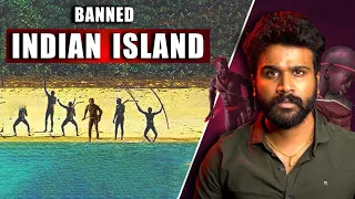 Mystery Of North Sentinel Island | இந்திய அரசாங்கமே பயந்து தடை செய்த தீவு | Saravanan Decodes