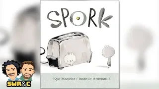 CHILDREN'S BOOK | Spork by Kyo Maclear / Isabelle Arsenault | READ ALOUD