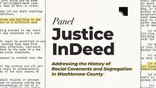 Justice InDeed: Addressing the History of Racial Covenants and Segregation in Washtenaw County