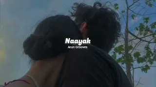 Hey Naayak ( slowed+reverb ) - Naayak