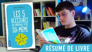 5 Blessures Qui Empêchent D'Être Soi-Même (Résumé de livre)