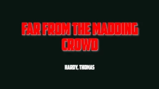 Far from the Madding Crowd - Hardy, Thomas (Full Audiobook)