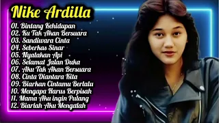 Nike Ardilla Full Album ll Bintang Kehidupan , Sandiwara Cinta ll Lagu Lawas 80-90an
