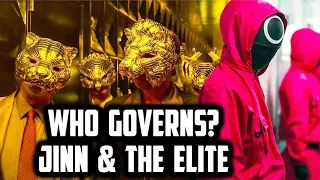 Who Governs? Jinn & The Power Elite: The Invisible Ruling Class | Sufi Meditation Center