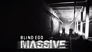 Blind Ego - Massive (official)