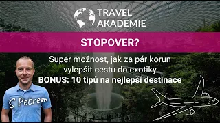 Letenky - Stopover? Super možnost, jak si za pár korun vylepšit cestu do exotiky + BONUS