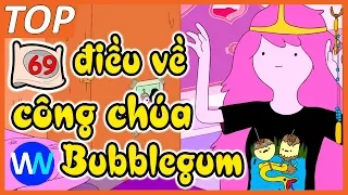69 điều bạn cần biết về công chúa Bubblegum | Adventure Time