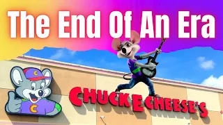 Chuck E. Cheese: The End Of An Era | What Happened?