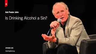 Is Drinking Alcohol a Sin?