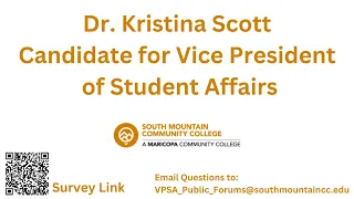 Dr. Kristina Scott, SMCC Vice President Student Affairs Candidate Open Forum