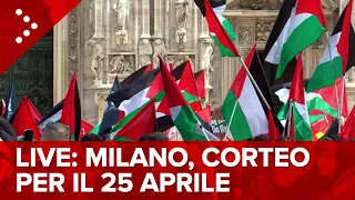 LIVE Milano, corteo del 25 aprile: diretta video