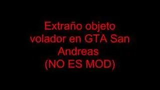 OVNI en GTA San Andreas [NO MOD]