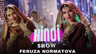 HINDI SHOW FERUZA NORMATOVA KLIP