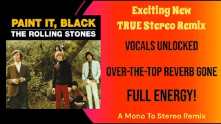 The Rolling Stones "Paint It Black" Full Energy Stereo Remix, Vocals Unlocked, Excessive Reverb Gone