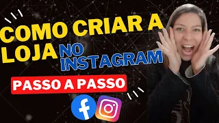 COMO CRIAR A LOJA NO INSTAGRAM PASSO A PASSO 2023 | MARIA EUGÊNIA