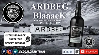 Ardbeg BlaaacK Committee 20th Anniversary! Is it the Beeest Ardbeg?!