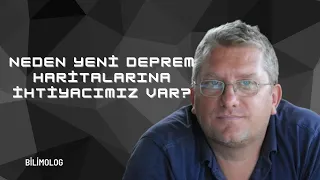 Neden Yeni Deprem Haritalarına İhtiyacımız Var? I Prof. Dr. Cenk Yaltırak