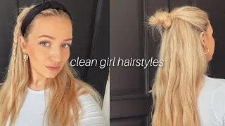 clean girl hairstyles / aesthetic hair trends