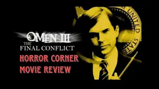 Horror Corner Movie Review - Omen III: The Final Conflict (1981)