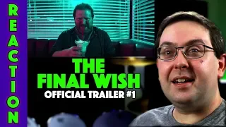 REACTION! The Final Wish Trailer #1 - Lin Shaye Movie 2018