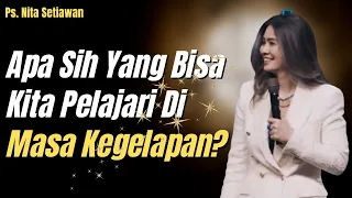 Tahun Bangkit Menjadi Terang bag 2 Harta Karun Kegelapan Khotbah Kristen Ps Nita Setiawan GBI KA