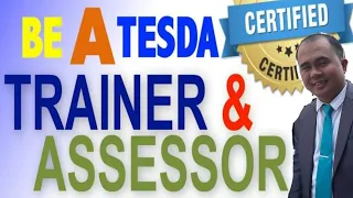 Paano ba maging Certified Trainer and Assessor sa TESDA?