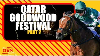 Goodwood Qatar Festival Preview | Part 2 | Horse Racing Tips