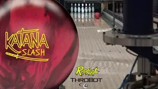 Radical Bowling // Katana Slash // ThroBot Ball Review // URD 03-06-18