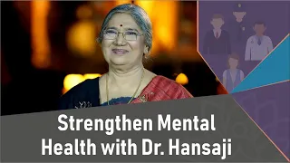 Life in Quarantine || Strengthen Mental Health with Dr. Hansaji Yogendra