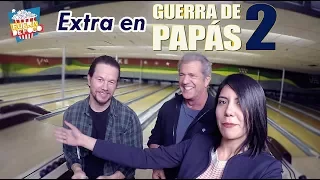 ¡Fui extra en Hollywood en la cinta Guerra de Papás 2!