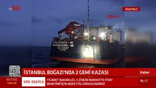 İstanbul Boğazı'nda 2 gemi kazası meydana geldi