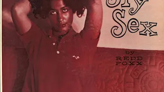 Redd Foxx - Sly Sex (full LP)