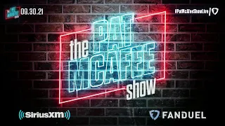 The Pat McAfee Show | Thursday September 30th, 2021