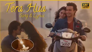 Tera Hua Video Song Lyrics | Atif Aslam | Loveyatri | Aayush Sharma | Warina Hussain |Tanishk B