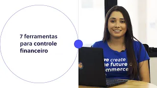 7 ferramentas para CONTROLE FINANCEIRO do seu negócio 🤑📈