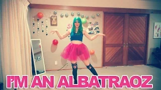 I'm An Albatraoz - AronChupa - Just Dance 2016