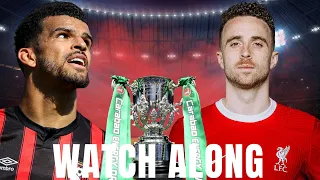 Bournemouth v Liverpool live match watch along  last 16