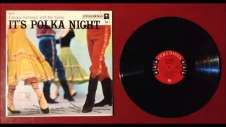 Frankie Yankovic and his Yanks - It's Polka Night