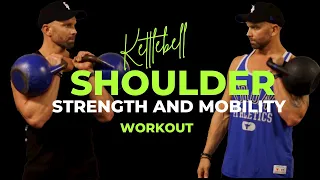 KETTLEBELL SHOULDER STRENGTH AND MOBILITY WORKOUT.