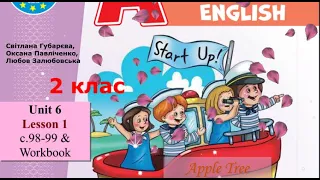 Start Up 2 НУШ Тема 6 Урок 1 с.  98-99 & Workbook ✔Відеоурок