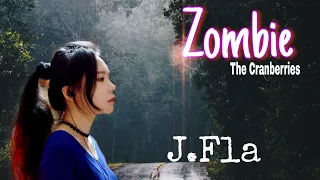 Zombie  #Lyrics | The Cranberries |(cover by J.Fla)