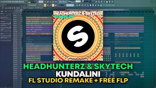 Headhunterz & Skytech - Kundalini [FL Studio Remake + FREE FLP]