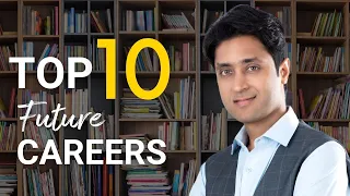 Top 10 Future Careers | 21st Century Careers |Career Development & Personal Growth|Lifelong Learning