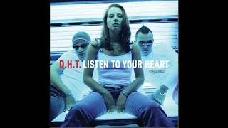 D.H.T.  – Listen To Your Heart (Hardbounze Extended Mix)