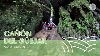 Aventura en el Cañón del Güejar 2023 (Mesetas y Lejanías)