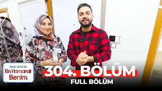 En Hamarat Benim 304. Bölüm