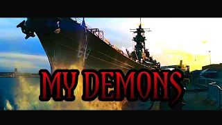 World Of Warships - My Demons (GMV)